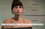 Как создать красивого персонажа в GTA 5 online