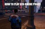 Способы в пиратской ГТА 5 играть онлайн