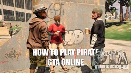 Как играть в пиратскую ГТА 5 (GTA 5) онлайн