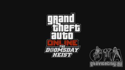 Вышел трейлер обновления "Ограбление "Судный день" для GTA Online