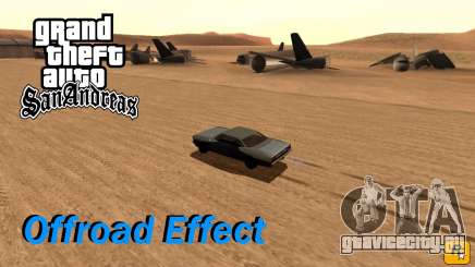 Offroad Effect для GTA San Andreas