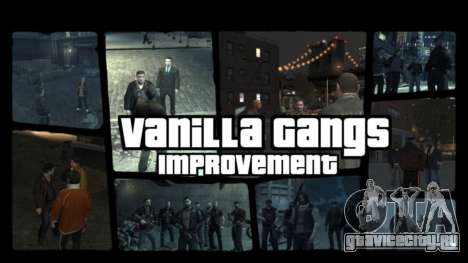 Vanilla Gangs Improvement для GTA 4