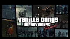 Vanilla Gangs Improvement: Redone для GTA 4