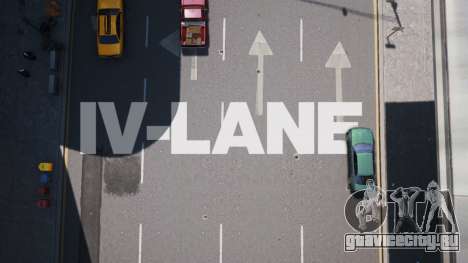 IV-LANE V1.0 (BASE GAME) для GTA 4